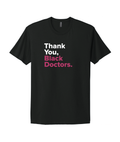 Thank You Black Doctors Tee