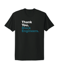 Thank You Black Engineers Tee
