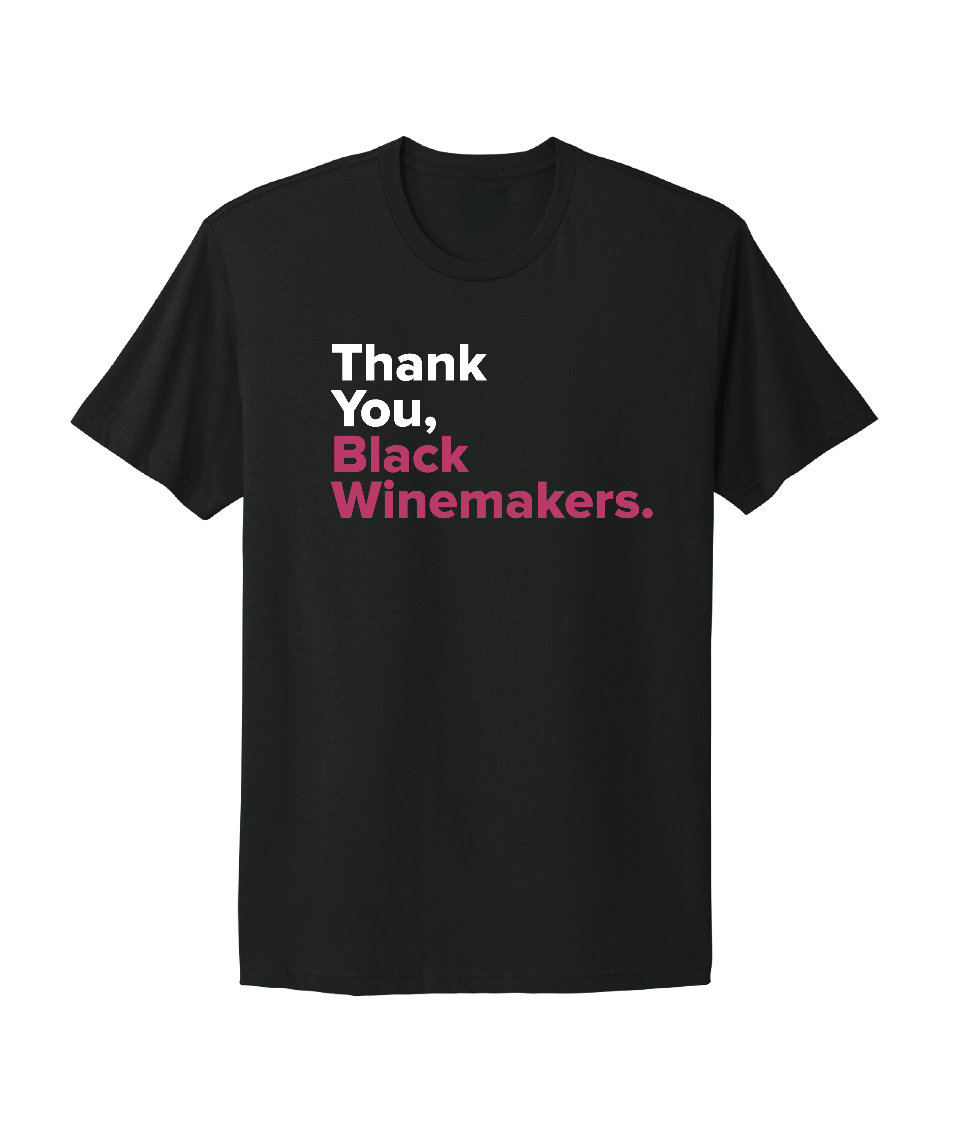 Thank You Black Winemakers Tee