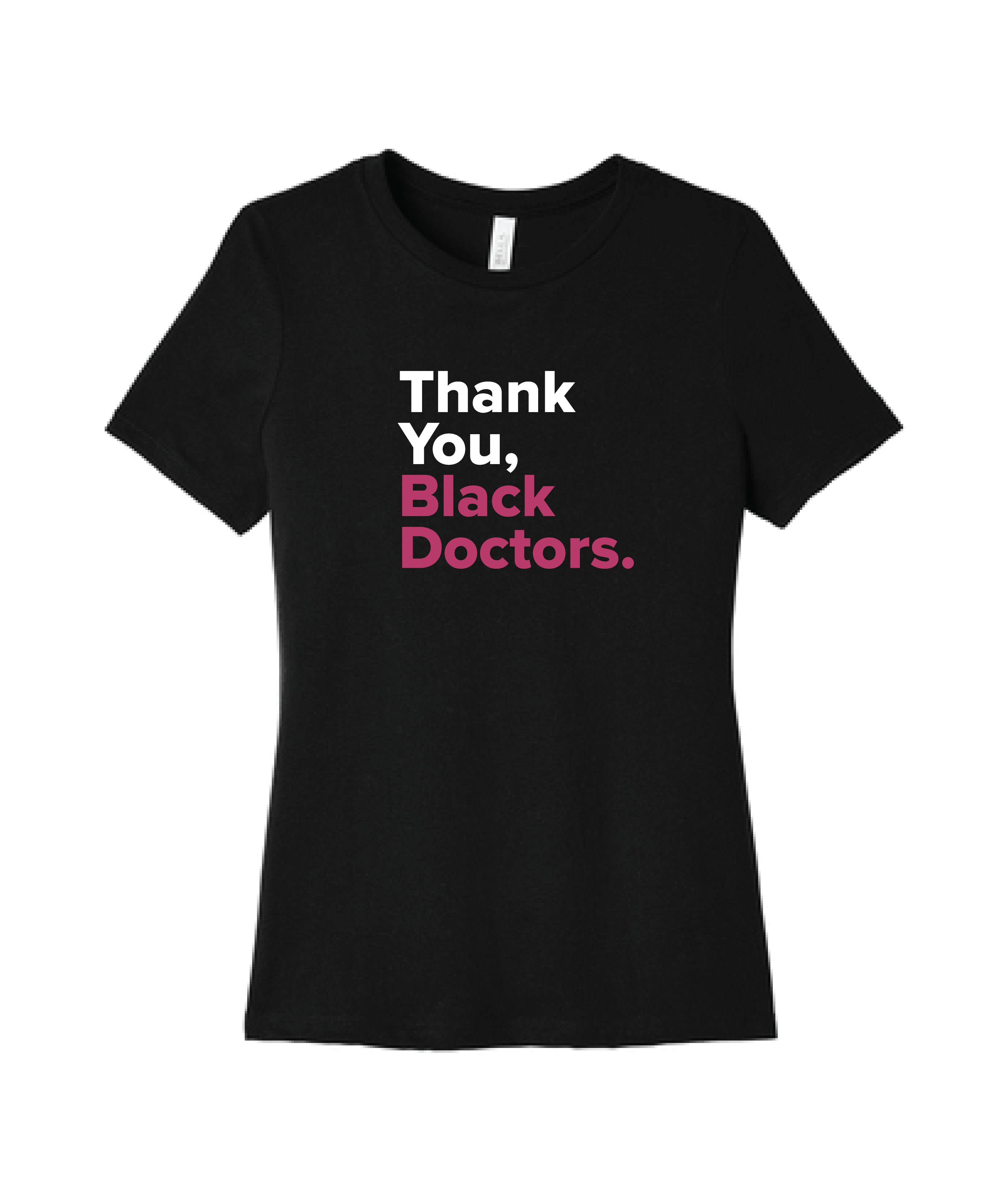 Thank You Black Doctors Tee (Women's Fit)