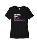 Thank You Black Educators Tee (Women's Fit)