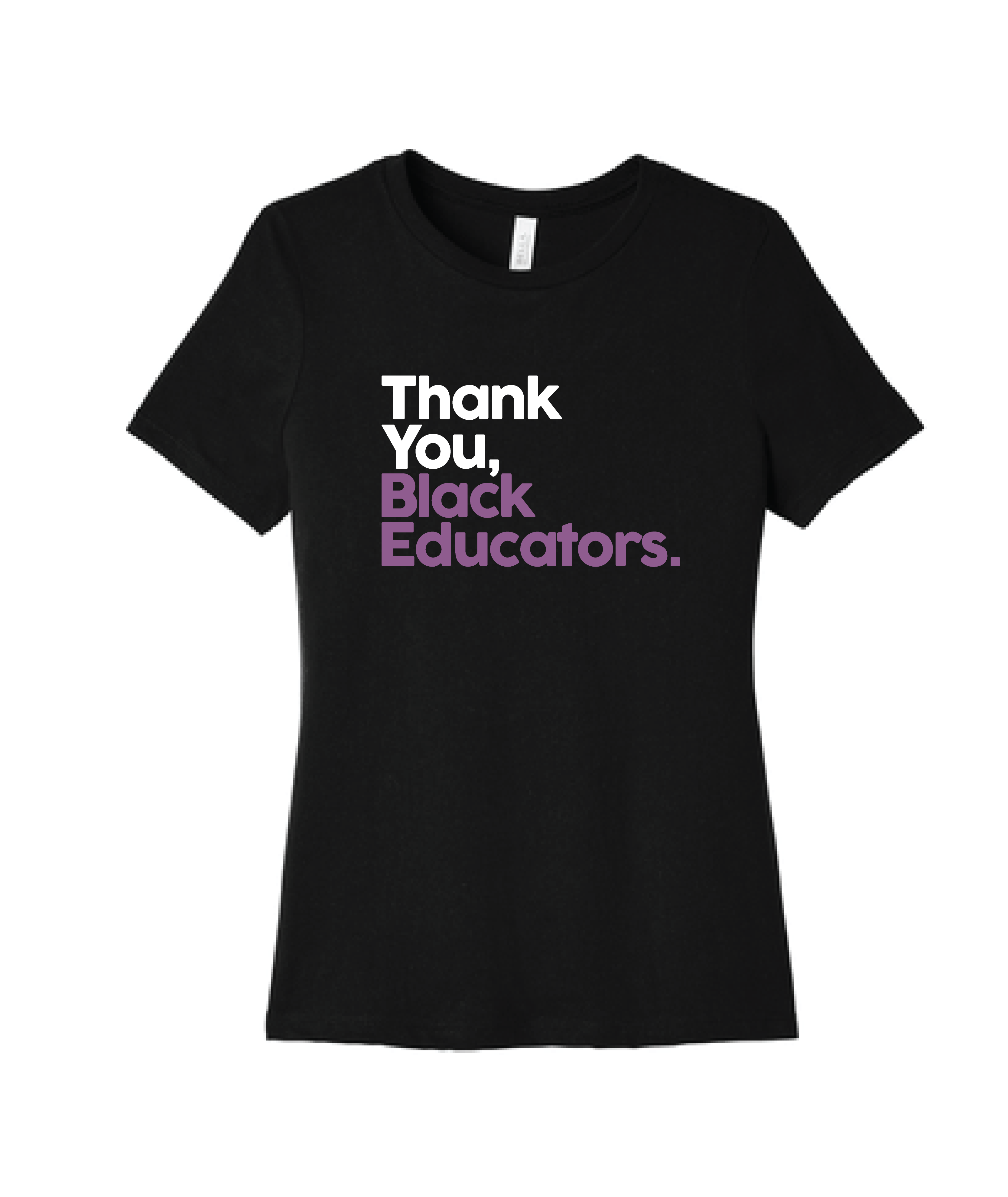 Thank You Black Educators Tee (Women's Fit)